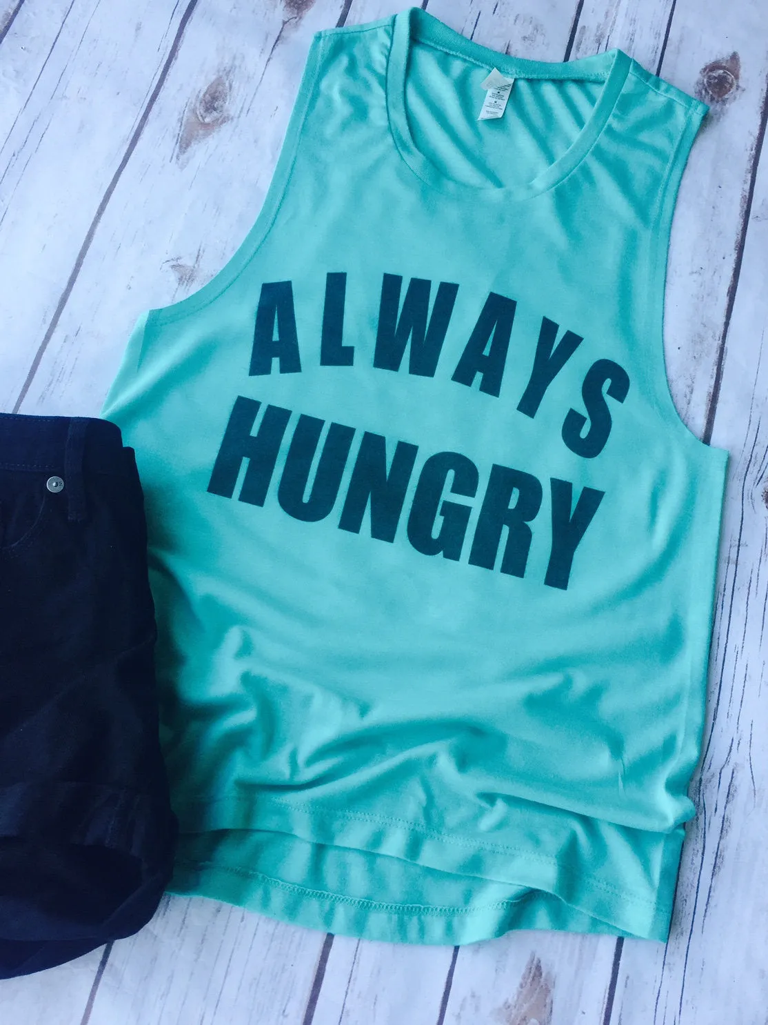 always hungry, food shirt, food lover, hungry, I love food, funny shirt, foodie, tank top, women's tank top, always hungry tank top, food