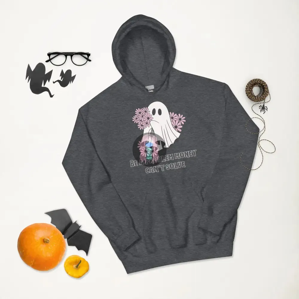 Halloween 2024 Be a problem money can't solve Ghost purple flowers Unisex Hoodie